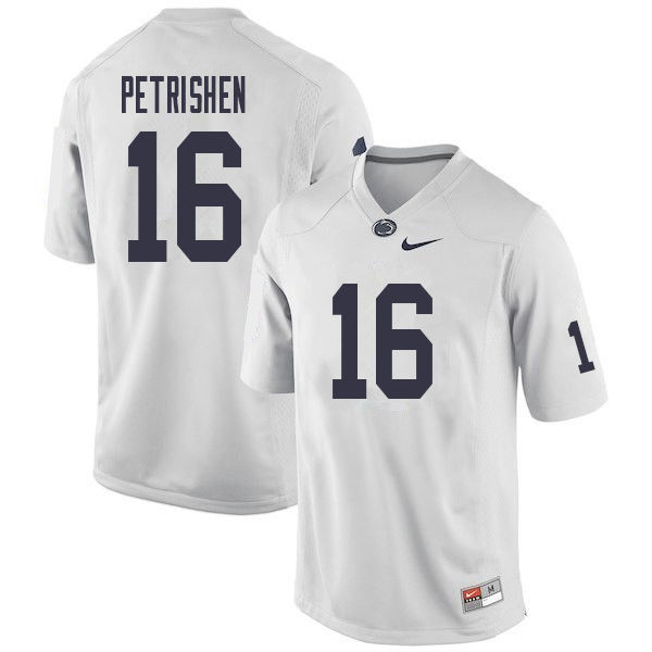 NCAA Nike Men's Penn State Nittany Lions John Petrishen #16 College Football Authentic White Stitched Jersey FRZ6598OG